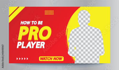 How to be pro player gaming thumbnail and web banner editable vector template