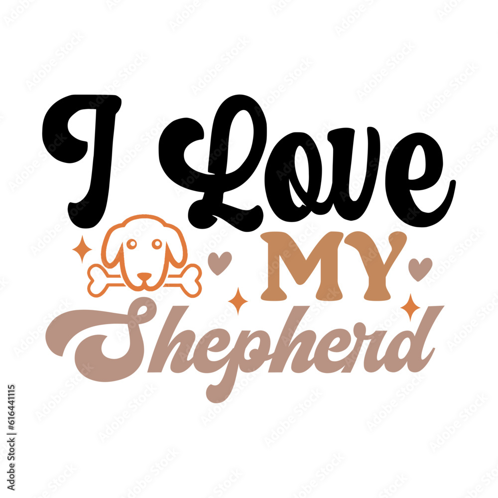 I Love My Shepherd