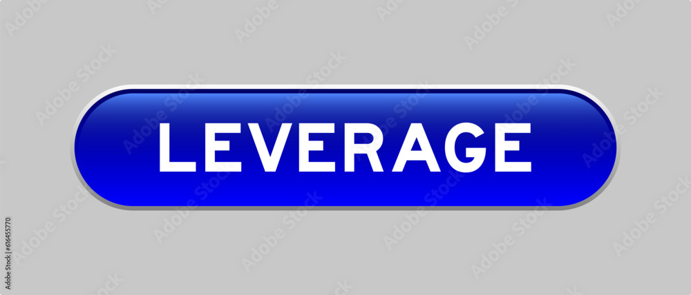 Fototapeta premium Blue color capsule shape button with word leverage on gray background