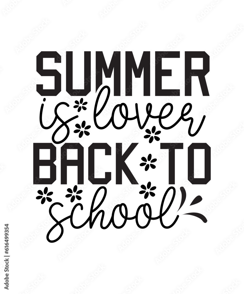 Fototapeta premium Summer Is Lover Back To School