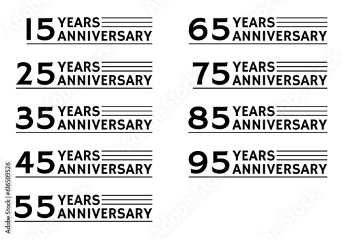 15, 25, 35, 45, 55, 65, 75, 85, 95 years logo, label or icon. Anniversary celebration modern symbols. Birthday, jubilee design template. Vector illustration.