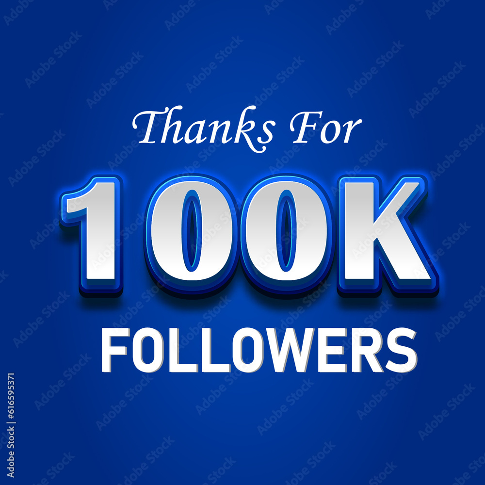Thank you followers for 100k. Thanks giving social media posts 100k illustrations.