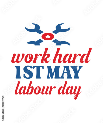 Labor Day, Happy Labor Day, Labor Day tshirt, Labor day design, Happy Labor Day SVG, Workers Day, Labor Is Power, LABOUR DAY, Holiday Svg, Patriotic Svg, Labor Day png, Labor Day Decor, Labor Day Gift