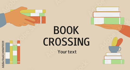 Hands holding books. Bookcrossing. World book day. World reading day. Exchange, donation, buying books. 