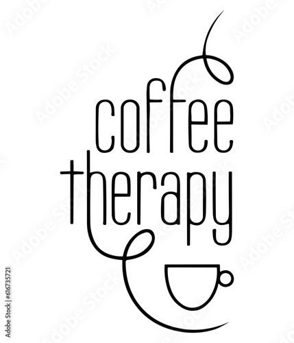 Black vector lettering "COFFEE THERAPY" on a transparent background. Linear art lettering with a coffee cup. Coffee therapy and the pleasure of a favorite drink of millions.