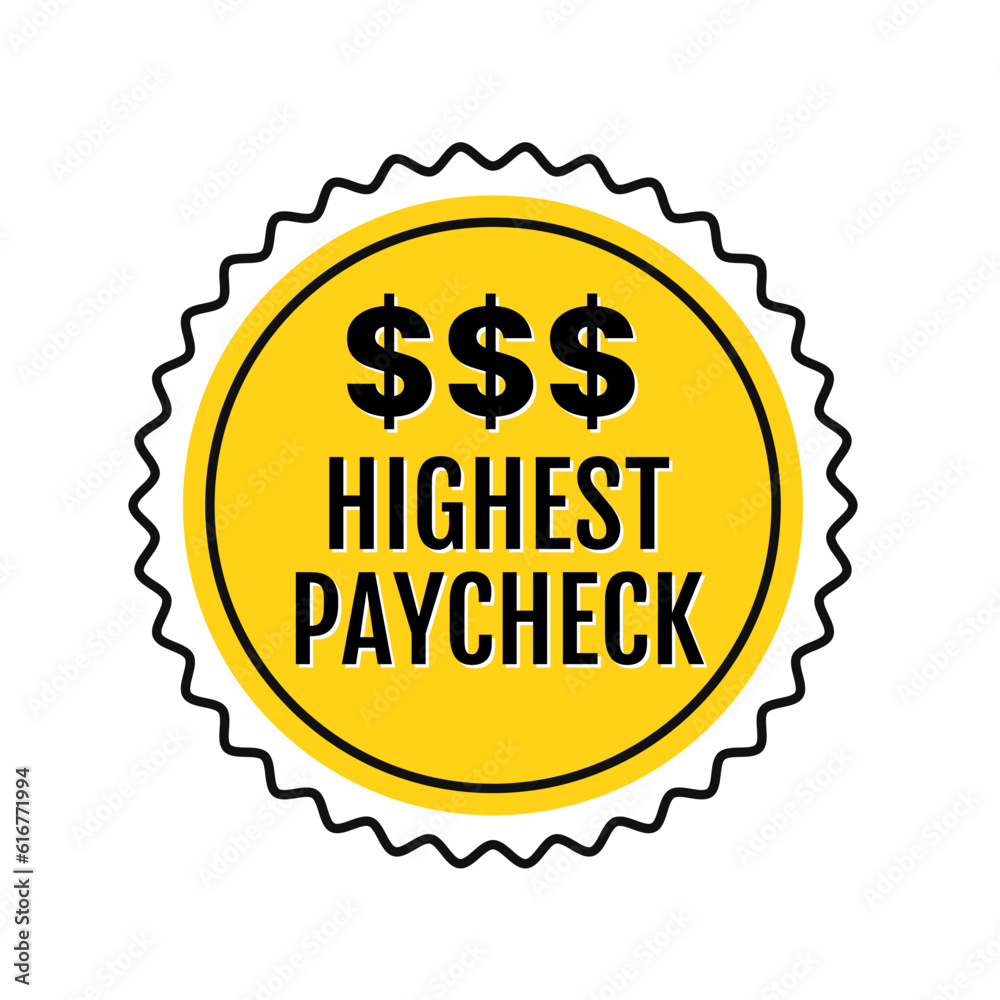 Fototapeta premium Highest paycheck earnings income badge icon label design vector