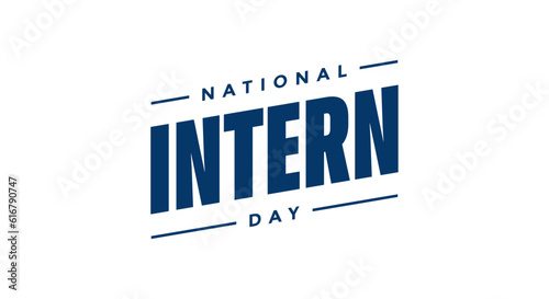 national intern day, background template Holiday concept