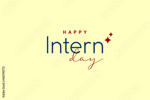 national intern day, background template Holiday concept