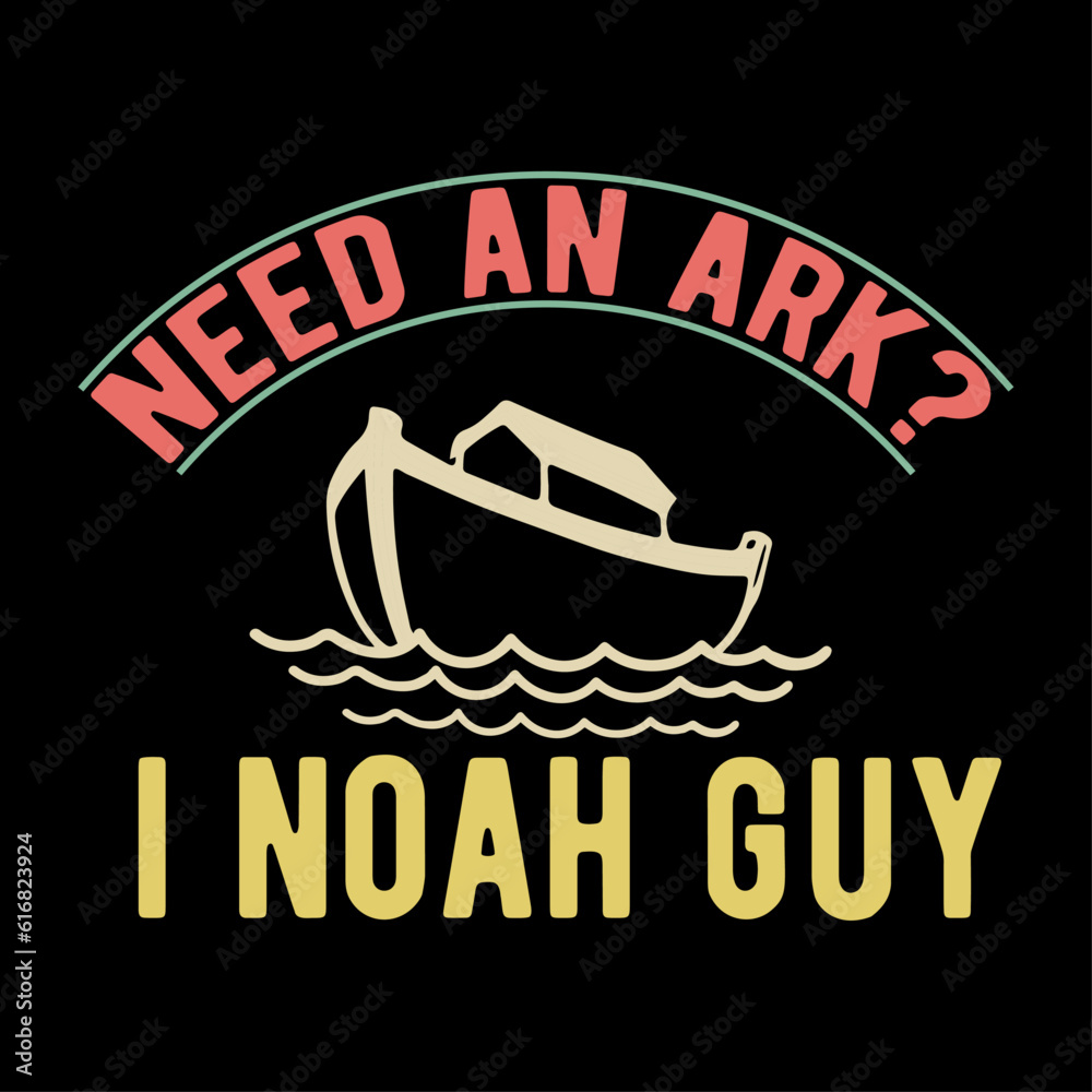 Obraz premium Need an ARK? i Noah guy
