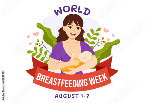 World Breastfeeding Week Vector Illustration of Feeding of Babies with Milk from a Womans Breast in Flat Cartoon Hand Drawn Templates