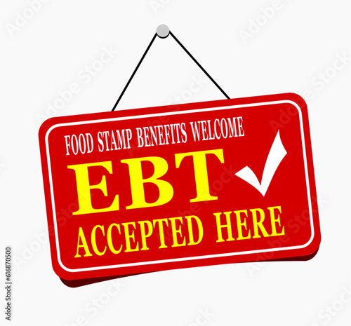 Food stamps and ebt card accepted here sign