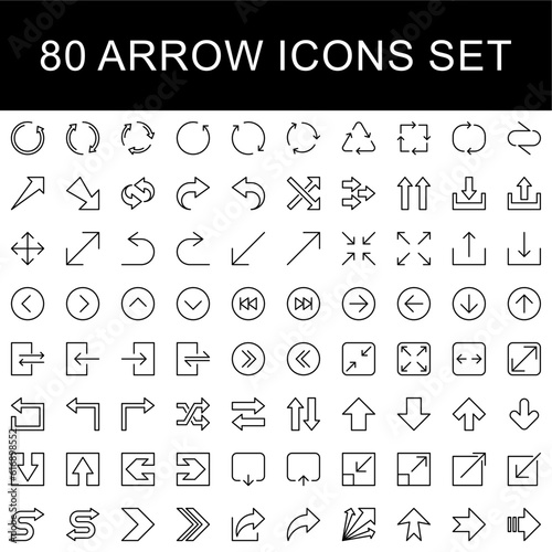set of 80 arrow line icons. download, choice, curve, direction, marker, application, up, arrow, outline, navigation, round, growth, refresh, turn, button, directional