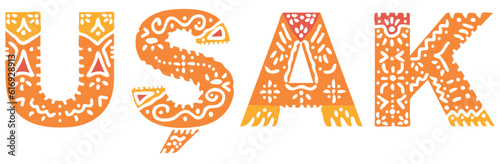 USAK. Isolated text, national ethnic ornament, Patterned. Place in Turkey USAK for social network, web resources, mobile app, Turkish travel, t-shirt, banner, adv.