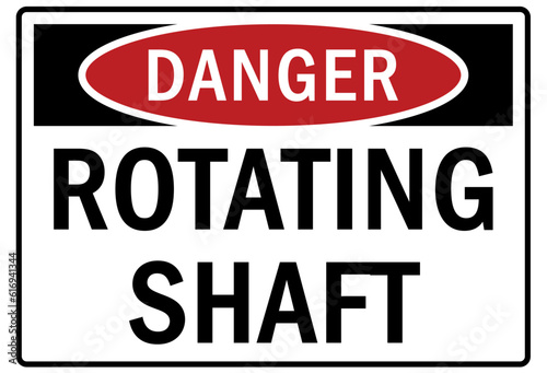 Rotating shaft hazard sign and labels