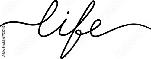 Life hand drawn lettering. Styled calligraphy. Vector.