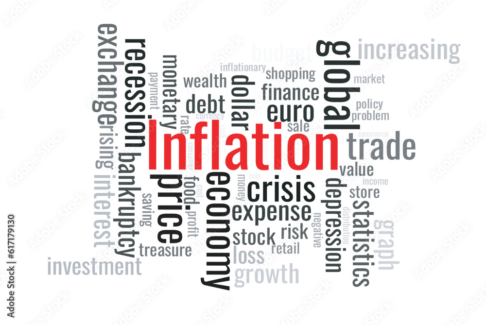 Illustration in the form of a cloud of words related to the global inflation. Illustration in the form of a cloud of words related to the global inflation.