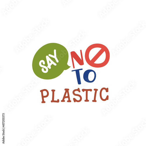 Say No To Plastic, Logo, Font, Typography, Sticker, Design, Illustration