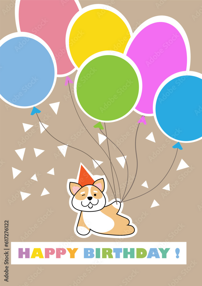 Happy birthday greeting card with funny corgi. Happy birthday greeting card with funny corgi.