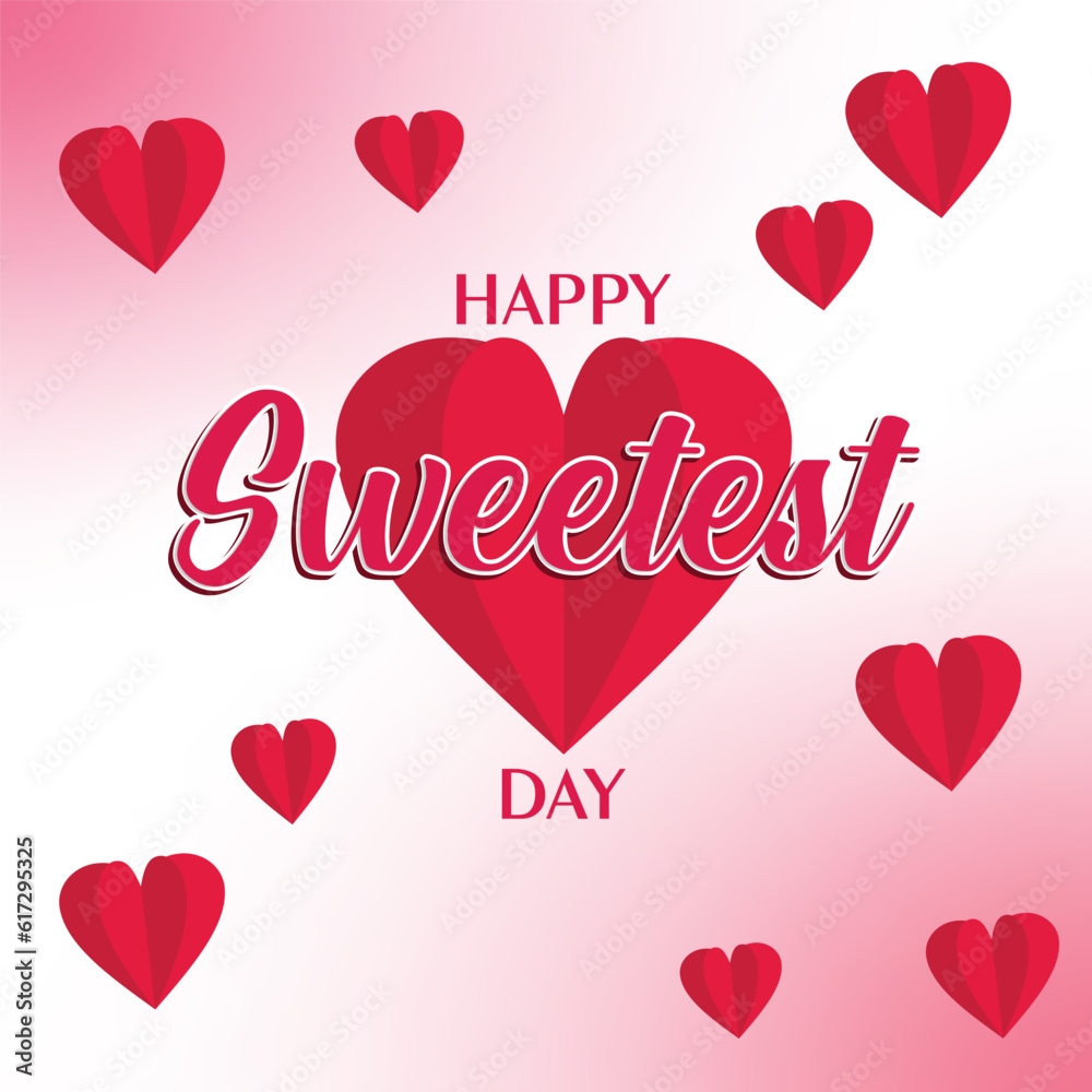 Happy Sweetest Day, Vector with  text and heart shaped balloons,  modern background vector illustration