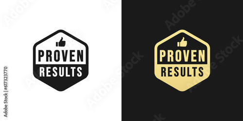 Proven results label or Proven results symbol vector isolated in flat style. Proven results label for product packaging design element. Simple Proven results symbol for packaging design element..