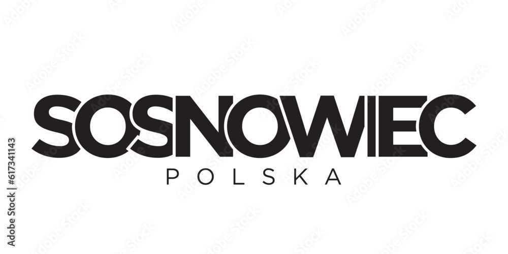 Fototapeta premium Sosnowiec in the Poland emblem. The design features a geometric style, vector illustration with bold typography in a modern font. The graphic slogan lettering.