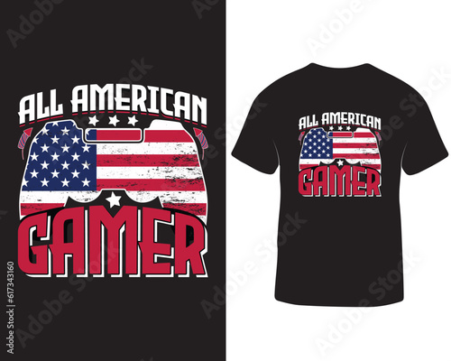 Happy 4th of july gaming t-shirt design. Happy independence day gaming t-shirt design. American gamer t-shirts