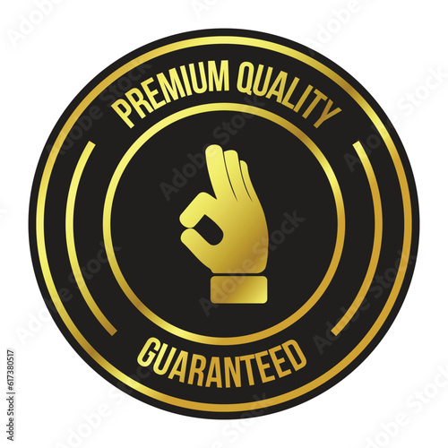 Premium Quality Rubber Stamp, Badge, Labels, Best Quality Guaranteed Emblem, Realistic 3D Glossy And Shiny Badge Vector Illustration