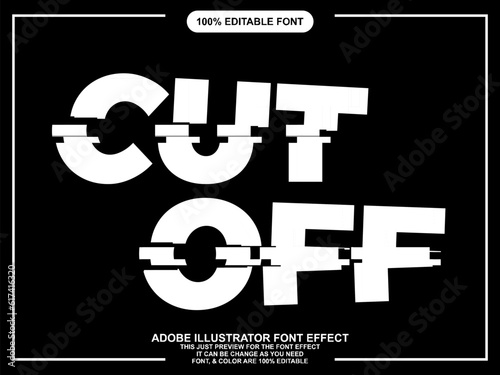 bold cut off text style editable font effect