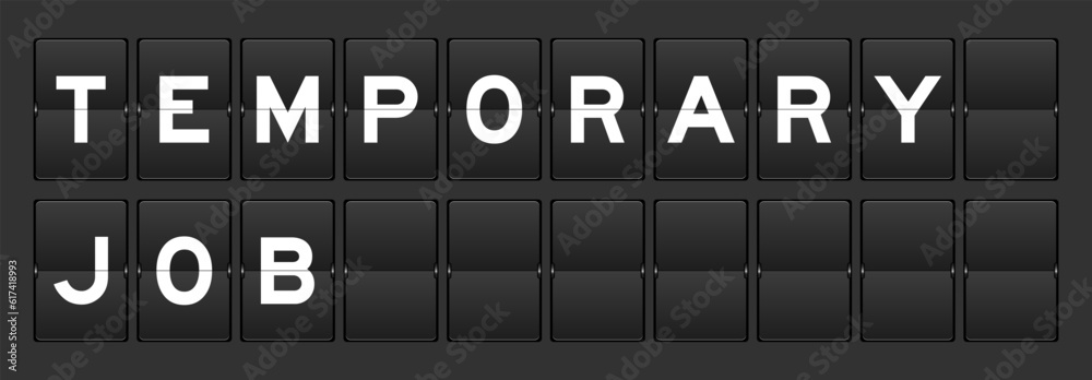 Black color analog flip board with word temporary job on gray background