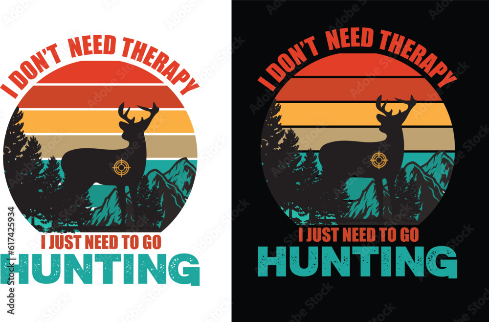 I do not need therapy, I just need to go hunting