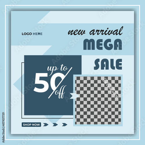 Mega Sale, New Arrivals Limited Time
Big Discounts social media post template
