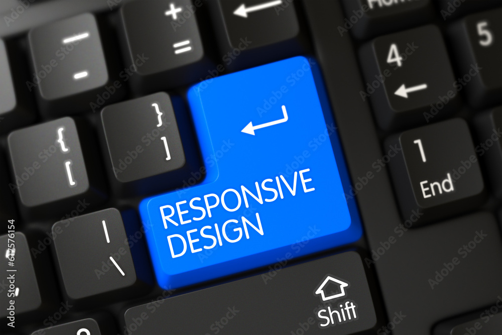 Concepts of Responsive Design on Blue Enter Keypad on Modern Laptop Keyboard. 3D Render. Concepts of Responsive Design on Blue Enter Keypad on Modern Laptop Keyboard. 3D Render.