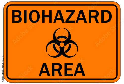 Biohazard warning sign and labels bio hazard area