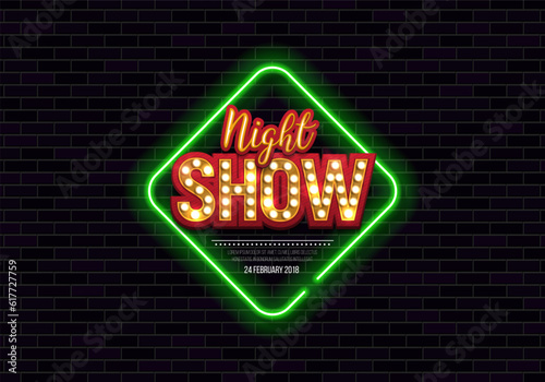 Night Show. Retro neon sign on brick wall background illuminated by spotlights. Vector illustration.