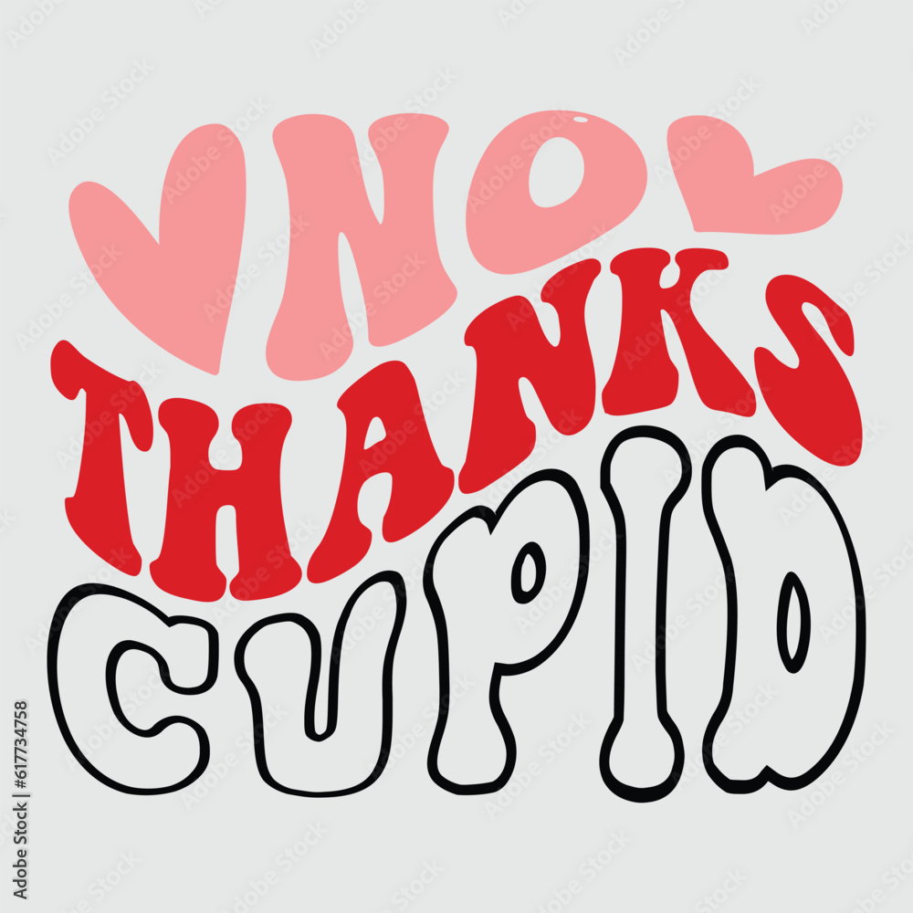 No Thanks Cupid Retro svg design vector file No Thanks Cupid Retro svg design vector file