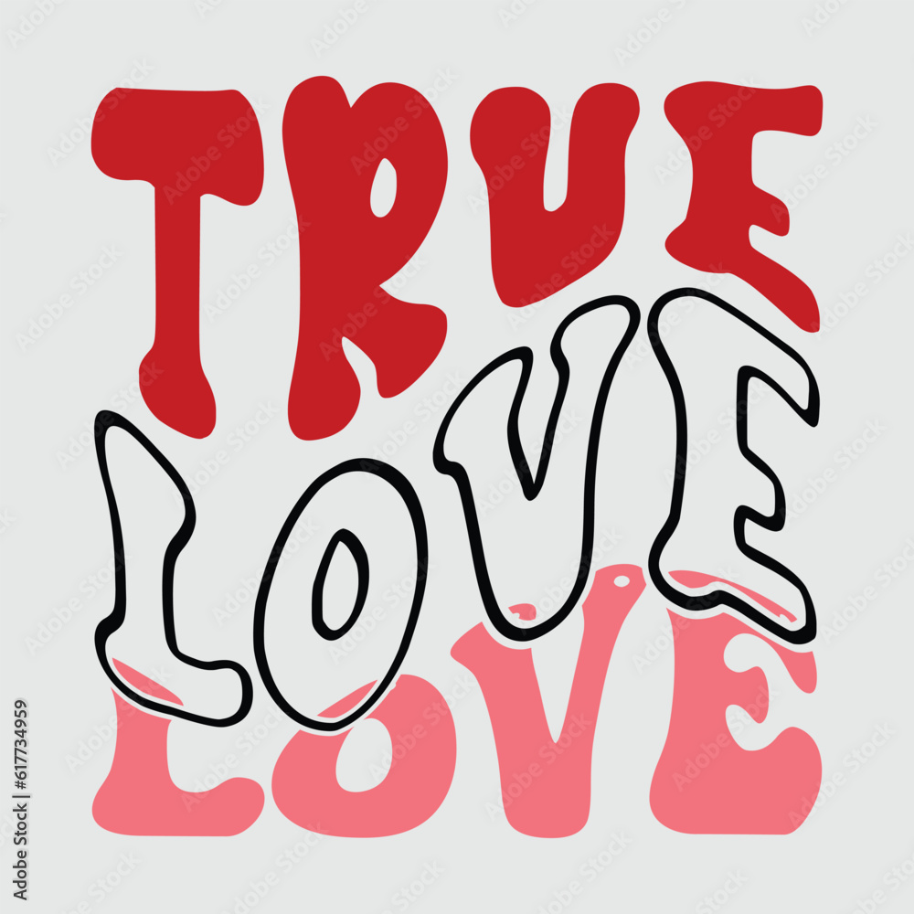 True Love Retro svg design vector file True Love Retro svg design vector file