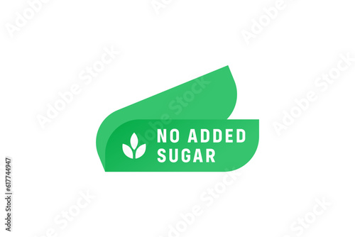 No added sugar sign or No added sugar label vector isolated in flat style. No added sugar sign for product packaging design element. Simple No added sugar label for packaging design element.