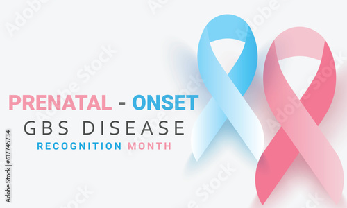 Prenatal onset gbs disease recognition month. background, banner, card, poster, template. Vector illustration.