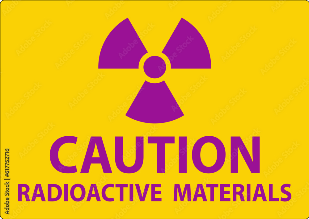 Caution Radioactive Material On White Background Caution Radioactive Material On White Background
