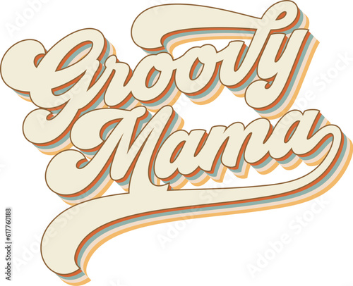 Groovy mama