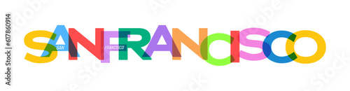 SAN FRANCISCO. Lettering on a white background. Vector design template for poster, map, banner