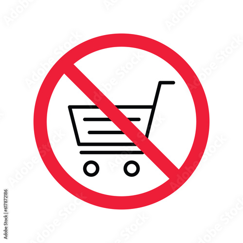 Forbidden Prohibited Warning  caution  attention  restriction label danger  ban stop. No online shopping flat sign design. Do not use trolley vector icon pictogram. UX UI icon