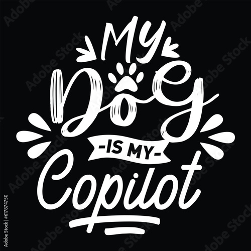 My Dog is My Copilot, svg design vector file