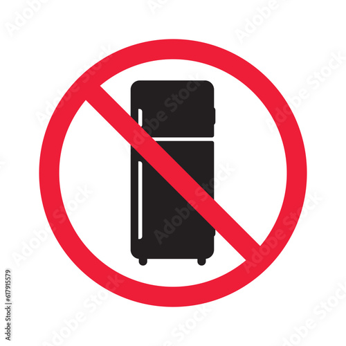 Forbidden Prohibited Warning, caution, attention, restriction label danger. No Refrigerator vector icon. Frig flat sign design. Do not use Freezer symbol pictogram. Frig icon. Refrigerator sign UX UI 