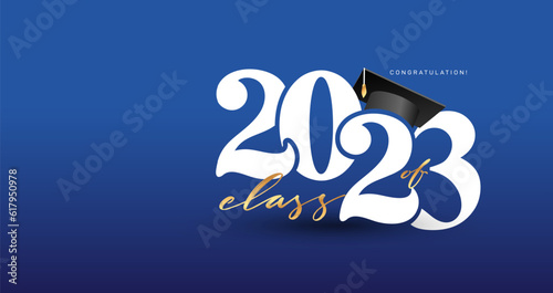 Class of 2023 with graduation cap. Congrats Graduation 2023 calligraphy lettering. Template vector for design party high school or college, graduate invitations or banner, web site, poster, symbols.