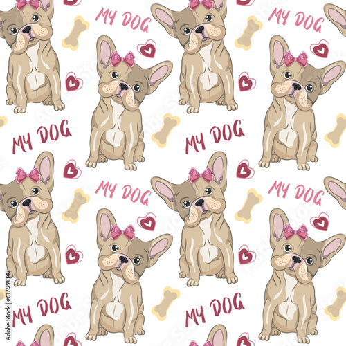 Cute French Bulldog breed dogs with the words My Dog. Pattern with a pet puppy with a bow on his head for printing on fabric, digital gift paper and wallpaper. Baby seamless vector illustration with