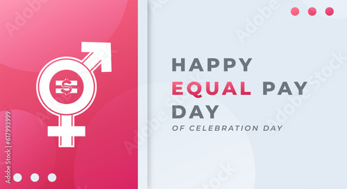 International Equal Pay Day Celebration Vector Design Illustration for Background, Poster, Banner, Advertising, Greeting Card