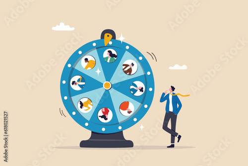 Wallpaper Mural Choosing candidate, hiring new headcount or applicant, lucky winner staff, human resources pick new talent or layoff employee concept, businessman HR staff picking candidate by lucky draw wheel