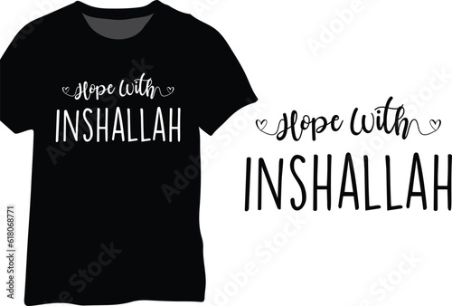 Hope With Inshallah, Muslim Motivational Quotes, Islamic Inspirational Quotes, Islamic Design photo