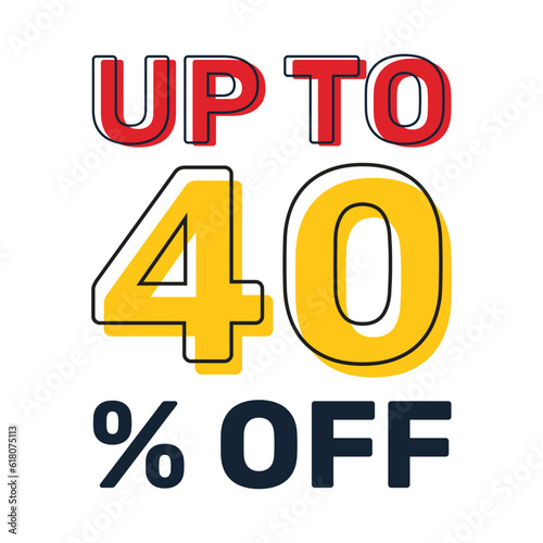 Discount up to 40 percent off, banner templates, special offer sales promotions.